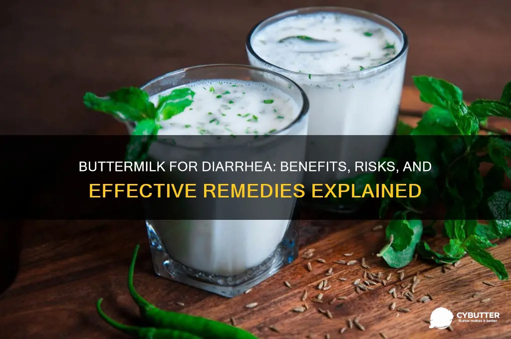 is butter milk good for diarrhea