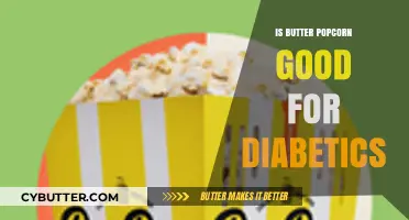 Butter Popcorn and Diabetes: A Healthy Snack Option or Not?