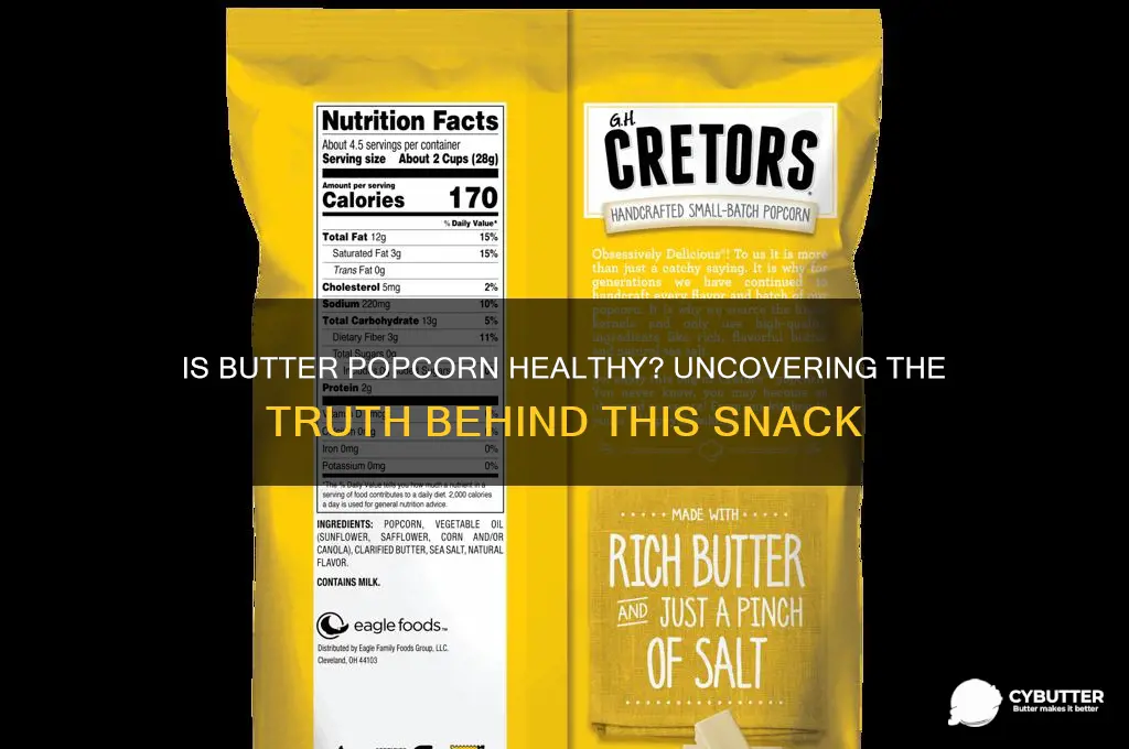 is butter popcorn good for you