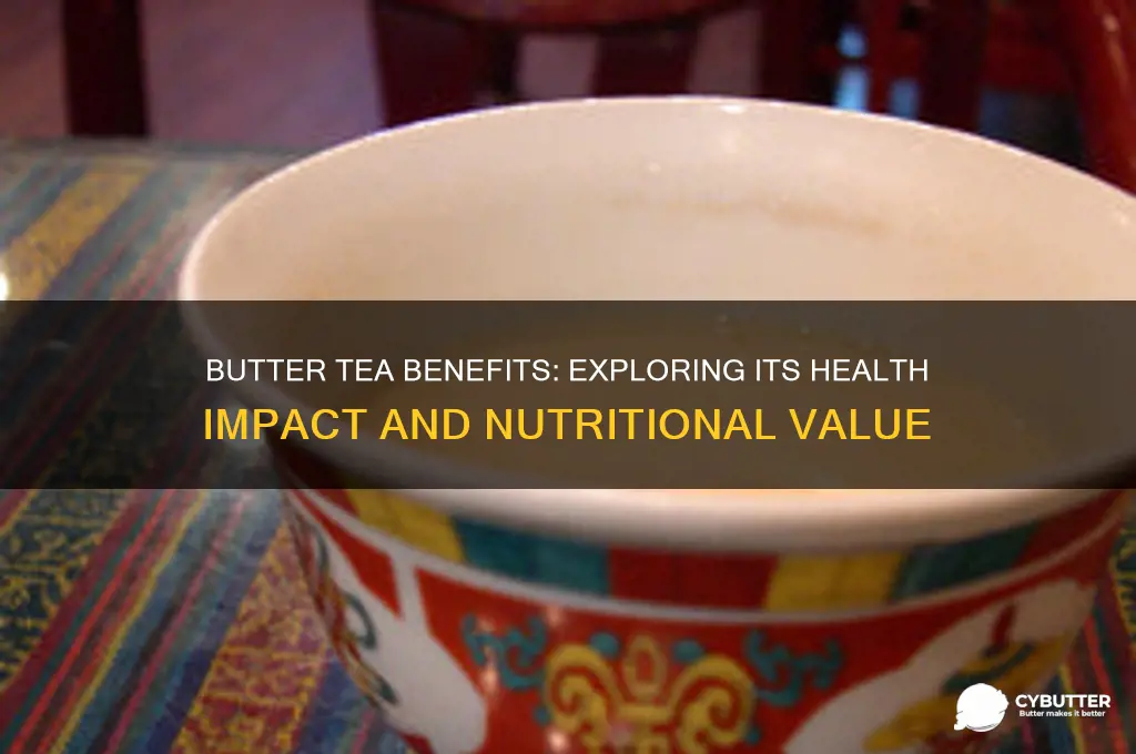 is butter tea good for health