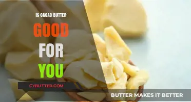 Cacao Butter Benefits: Is This Superfood Good for Your Health?