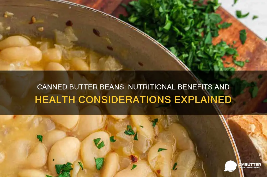 is canned butter beans good for you