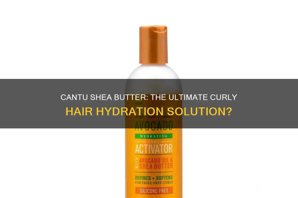 is cantu shea butter good for curly hair