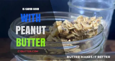 Carob and Peanut Butter: A Delicious, Healthy Match or Miss?