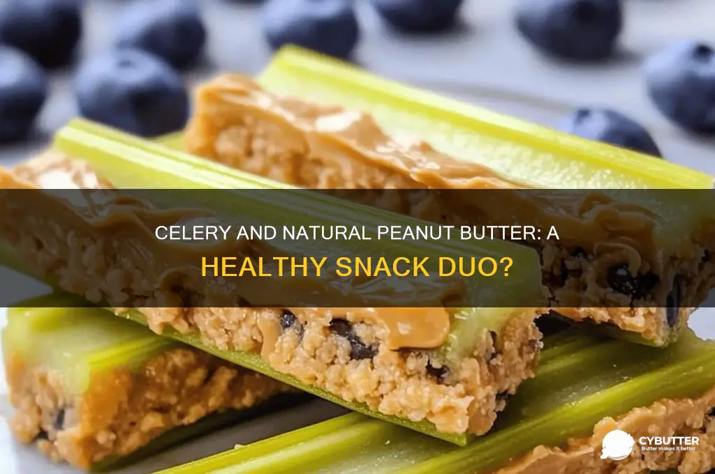 is celery and natural peanut butter good for you