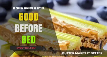 Celery and Peanut Butter: A Healthy Bedtime Snack Option?