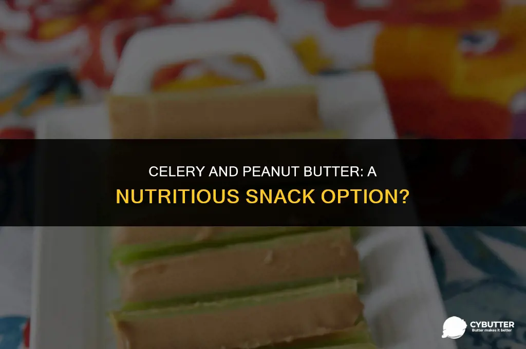 is celery with peanut butter healthy