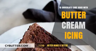 Chocolate Cake and Buttercream Icing: A Match Made in Dessert Heaven?