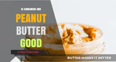 Cinnamon and Peanut Butter: A Delicious Duo or Diet Disaster?