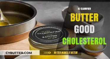 Clarified Butter and Cholesterol: Health Benefits or Hidden Risks?