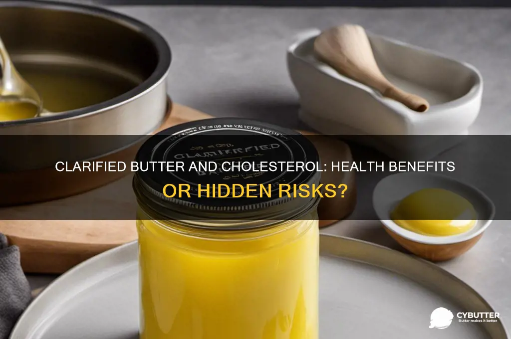 is clarified butter good cholesterol
