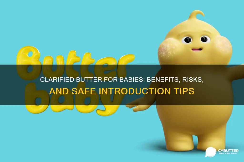 is clarified butter good for babies