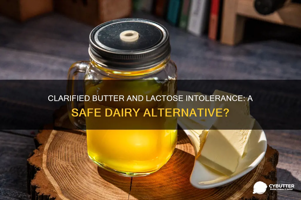 is clarified butter good for lactose intolerant