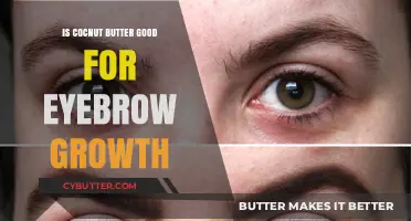 Coconut Butter for Eyebrow Growth: Myth or Miracle Solution?