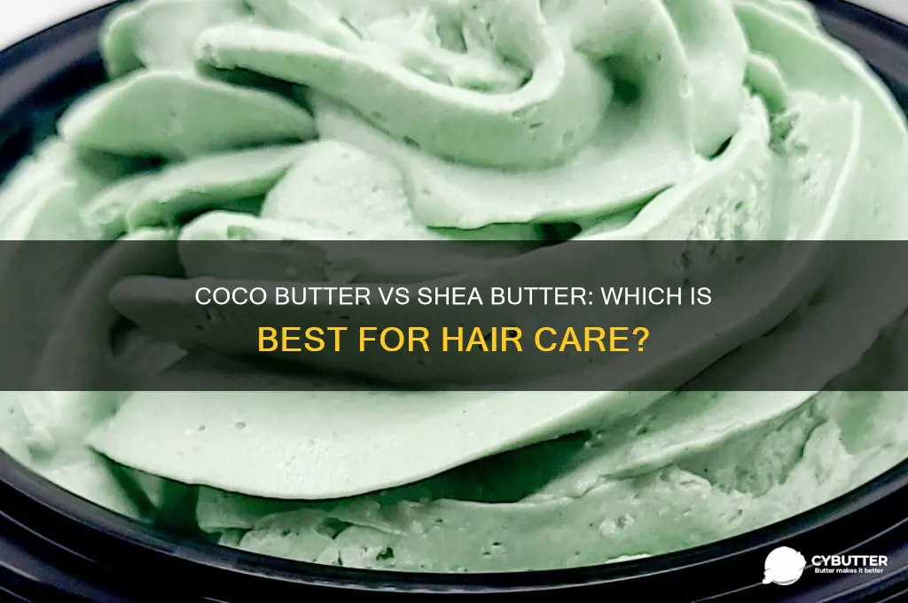is coco butter and shea butter good for the hair