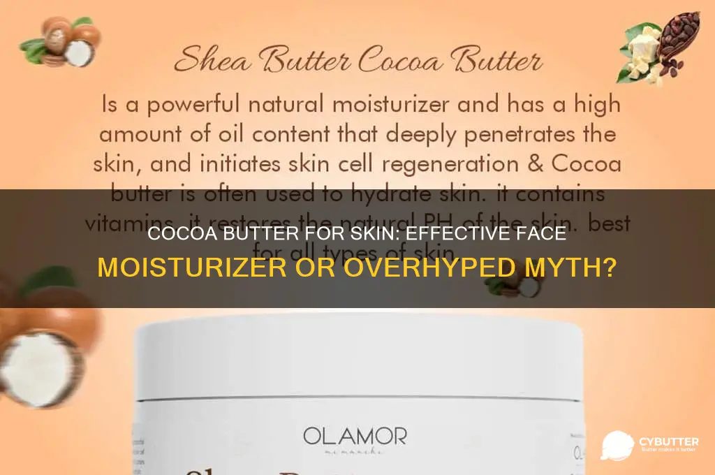 is cocoa butter a good face moisturizer