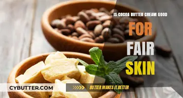 Cocoa Butter Cream Benefits: Is It Ideal for Fair Skin Types?