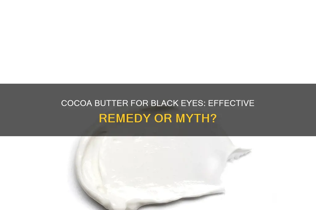 is cocoa butter good for a black eye