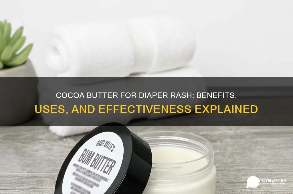 is cocoa butter good for diaper rash