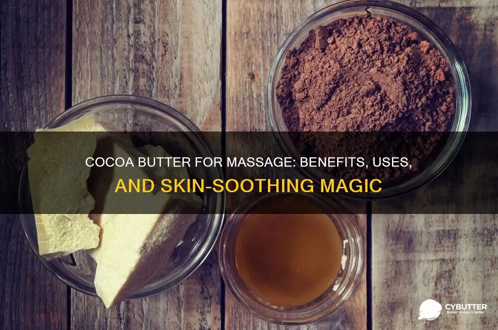 is cocoa butter good for massage