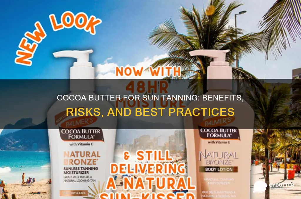is cocoa butter good for sun tanning