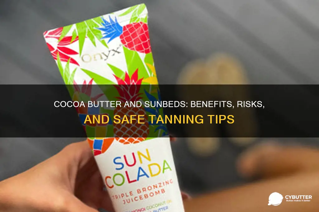 is cocoa butter good for sunbeds