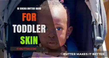 Is Cocoa Butter Safe and Beneficial for Toddler Skin Care?