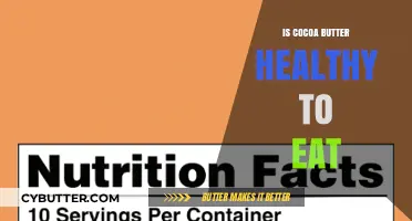 Exploring the Health Benefits of Cocoa Butter: A Nutritional Guide