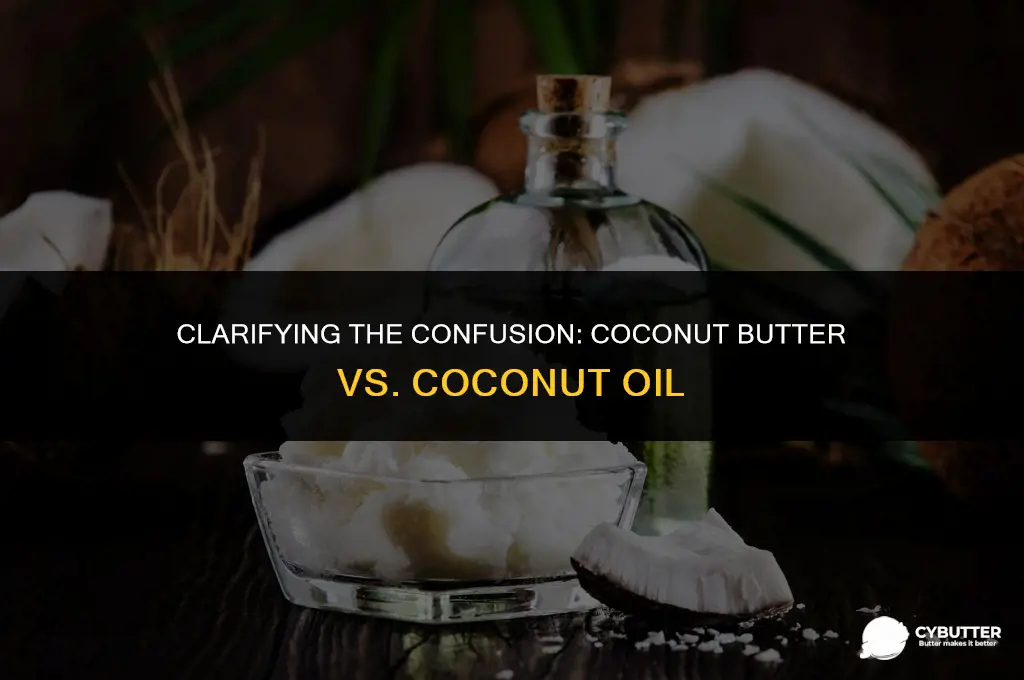 is coconut butter and coconut oil the same