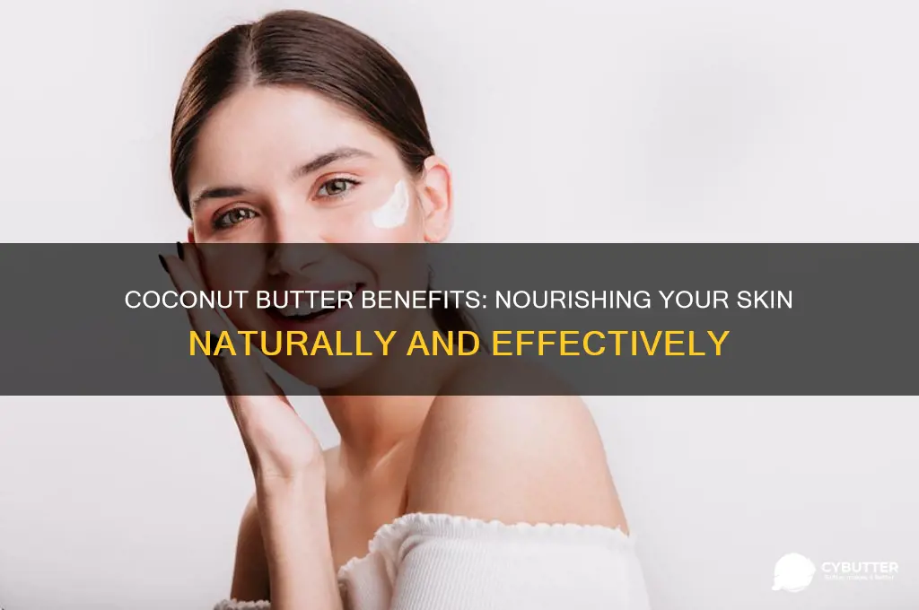 is coconut butter good for skin