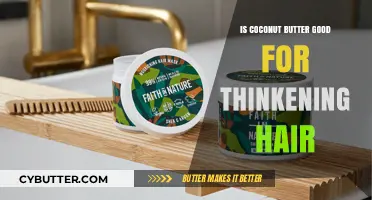 Coconut Butter for Hair Thickening: Benefits, Uses, and Results