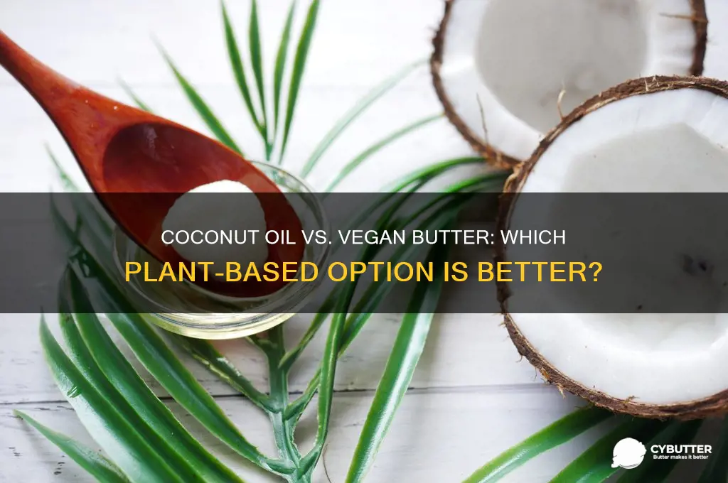 is coconut oil a good substitute for vegan butter