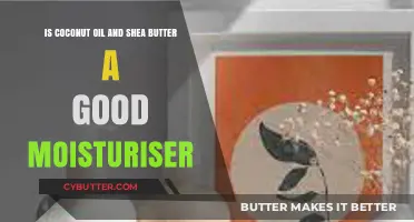 Coconut Oil and Shea Butter: The Ultimate Moisturizing Duo?