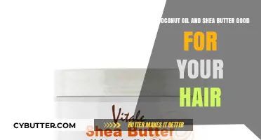 Coconut Oil and Shea Butter: Hair Care Benefits Explained