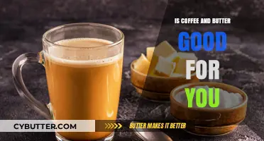 Coffee and Butter: Unraveling the Health Benefits and Potential Risks