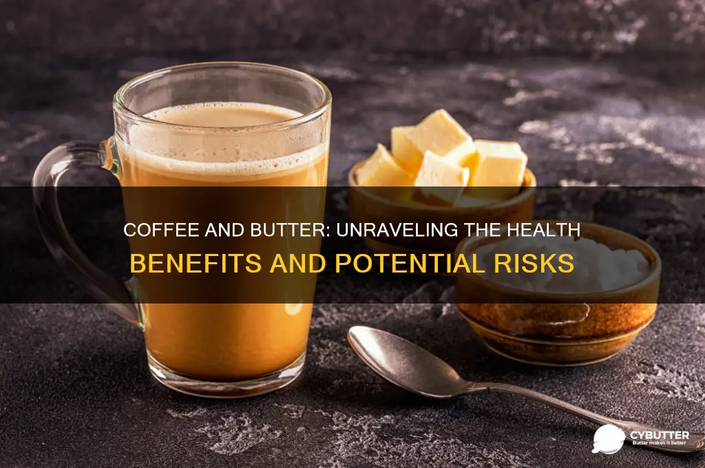 is coffee and butter good for you