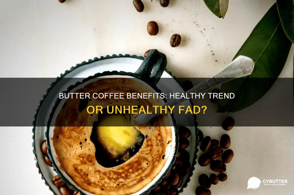is coffee with butter good for you