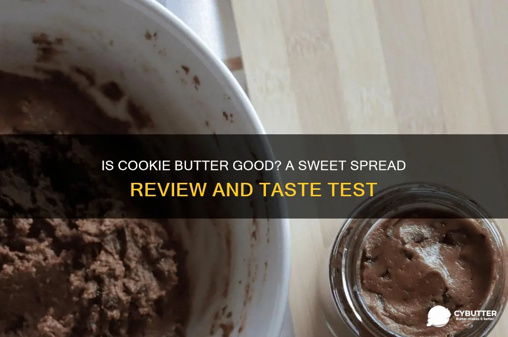 is cookie butter good