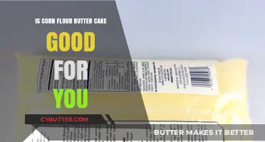 Is Corn Flour Butter Cake Healthy? Nutritional Insights and Tips