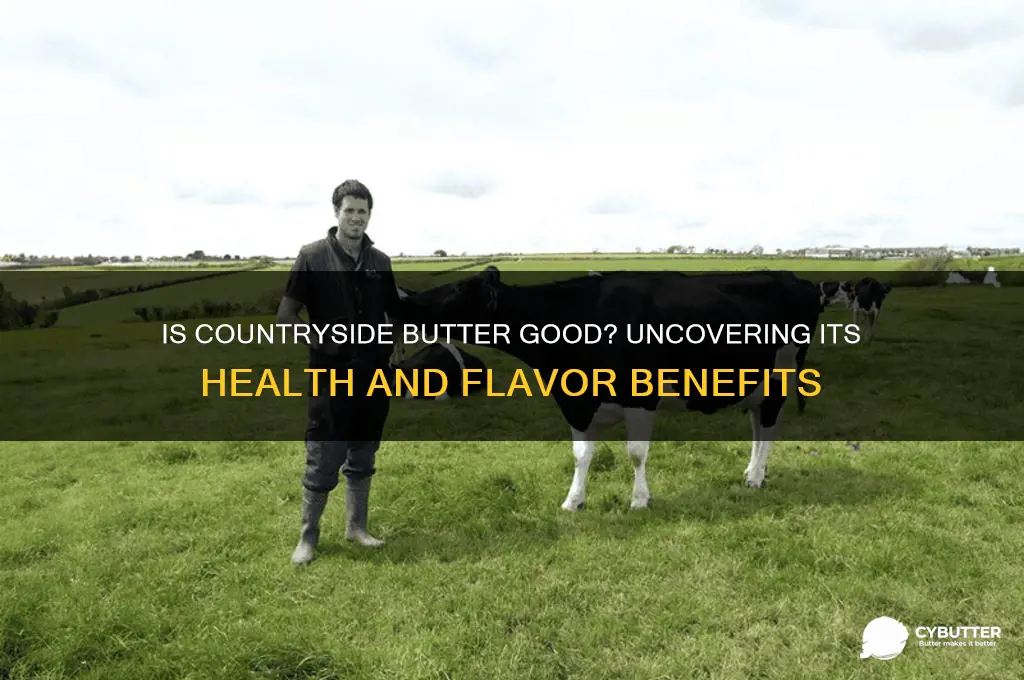 is countryside butter good