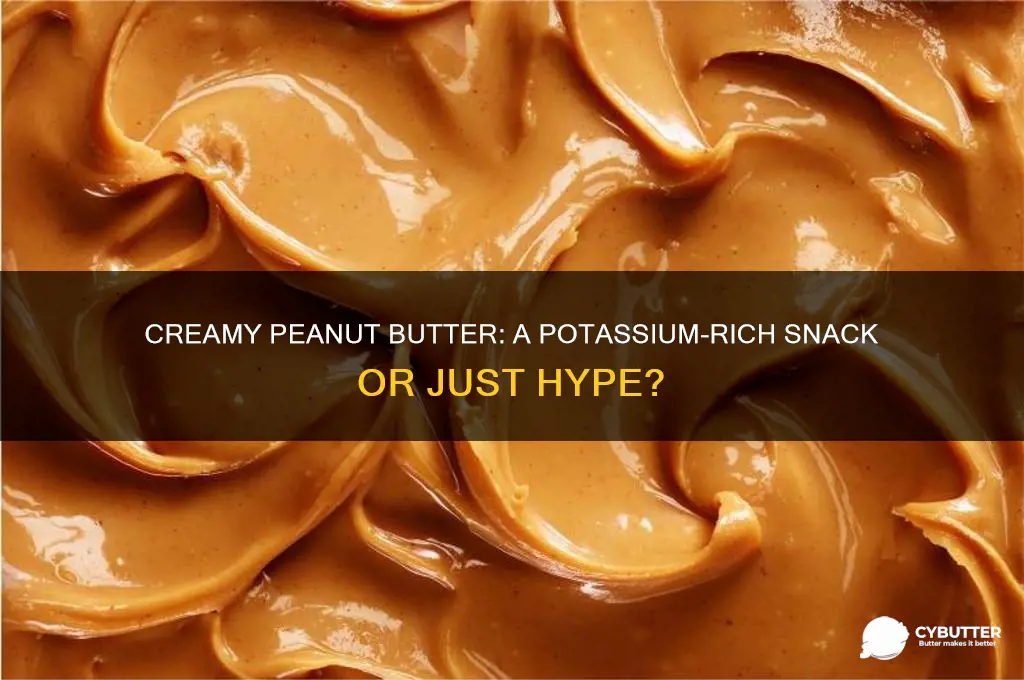 is creamy peanut butter a good source of potassium