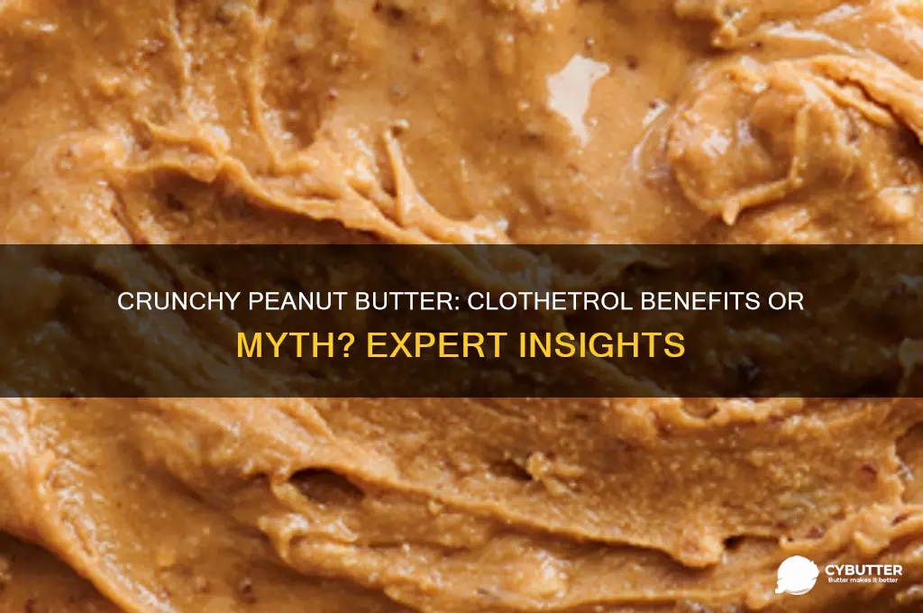is crunchy peanut butter good for clothetrol