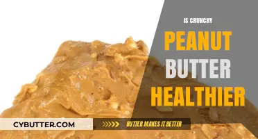 Crunchy vs. Smooth: Unpacking the Health Benefits of Peanut Butter