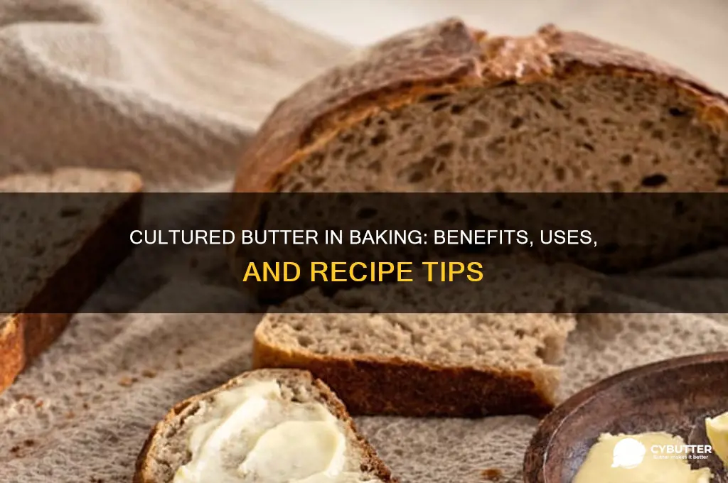is cultured butter good for baking