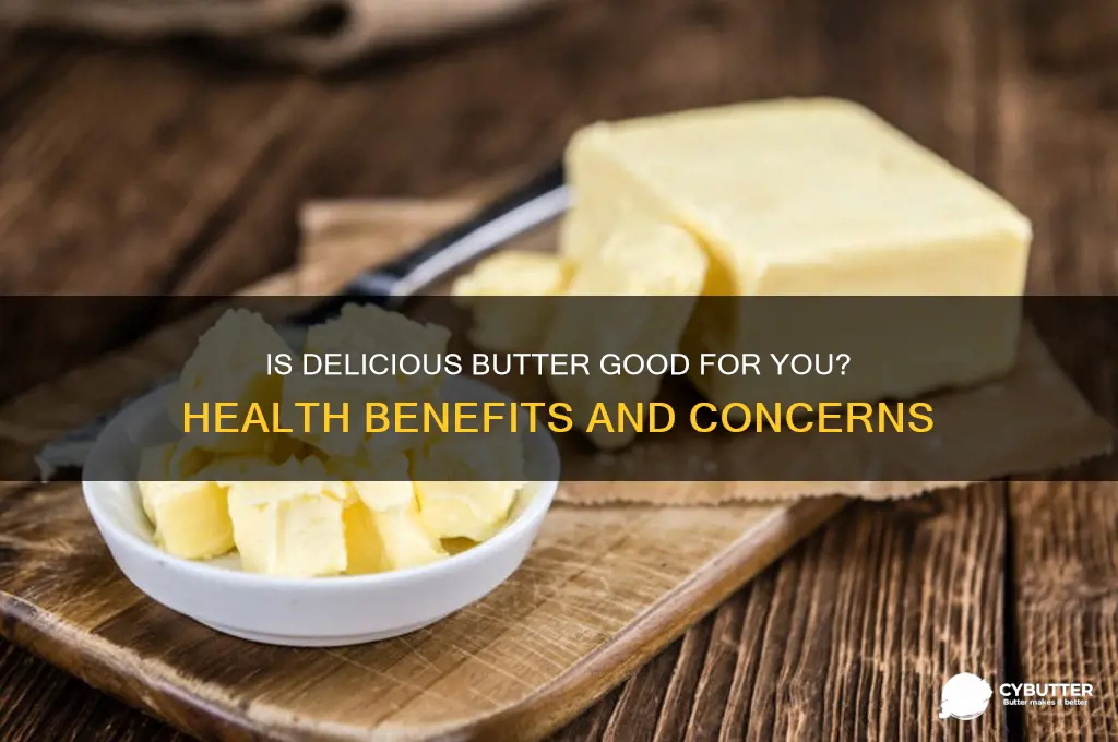 is delicious butter good