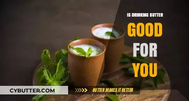Is Drinking Butter Healthy? Uncovering the Truth and Potential Risks