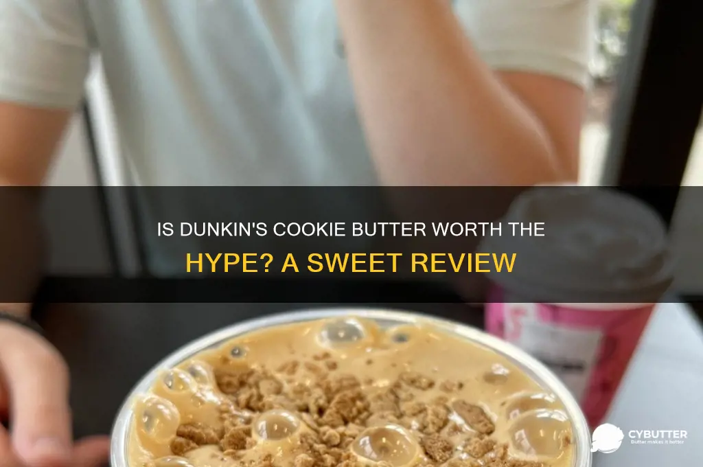 is dunkin cookie butter good