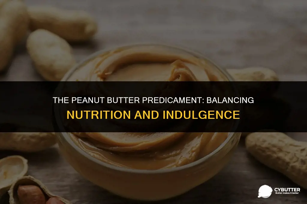 is eating a lot of peanut butter bad for you