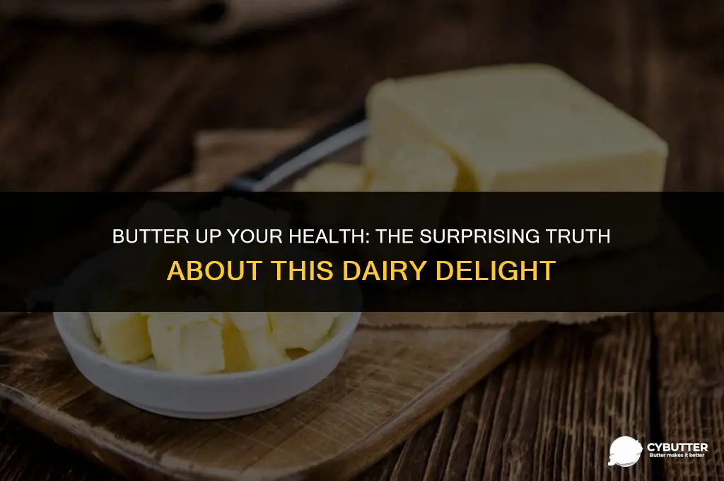 is eating a stick of butter healthy