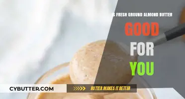 Fresh Ground Almond Butter: Nutritional Benefits and Health Impacts Explained